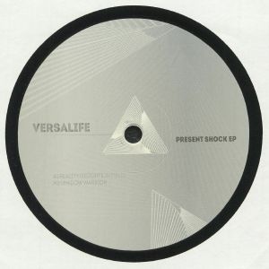 VERSALIFE - Present Shock EP