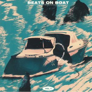 Beats On Boat Vol 1