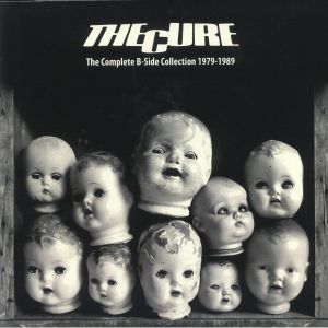 The CURE - The Complete B Side Collection 1979-1989 Vinyl At Juno Records.