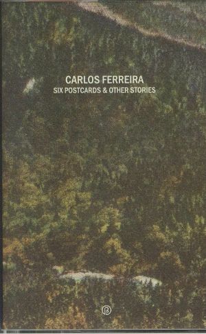 Six Postcards & Other Stories