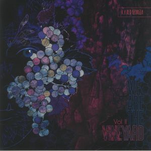We Are The Vineyard Vol II