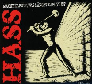 Macht Kaputt Was Langst Kaputt Ist