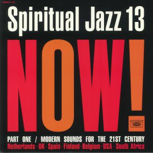 Music] VA – Spiritual Jazz 13: NOW! | The Chocolates Of Life