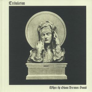Where The Gloom Becomes Sound