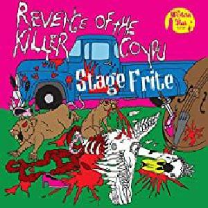 STAGE FRITE - Revenge Of The Killer Coypu