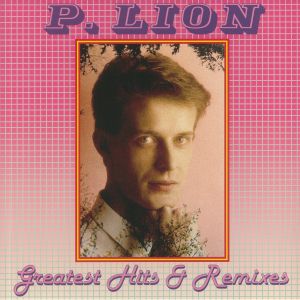 Greatest Hits & Remixes