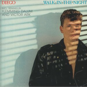 DIEGO - Walk In The Night