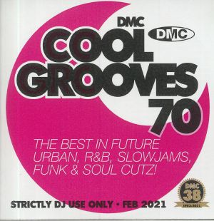 Cool Grooves 70: The Best In Future Urban R&B Slowjams Funk & Soul Cutz (Strictly DJ Only)