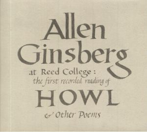 At Reed College: The First Recorded Reading Of Howl & Other Poems