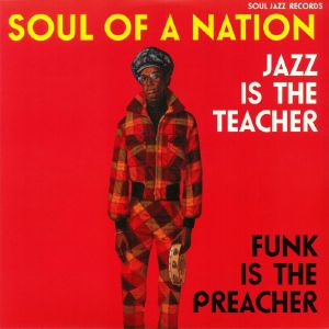 Soul Of A Nation: Jazz Is The Teacher Funk Is The Preacher (B-STOCK)