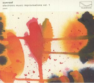 SUNROOF - Electronic Music Improvisations Vol 1