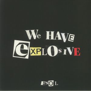 We Have Explosive (Record Store Day RSD 2021)