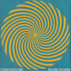 Sufjan Stevens - Convocations