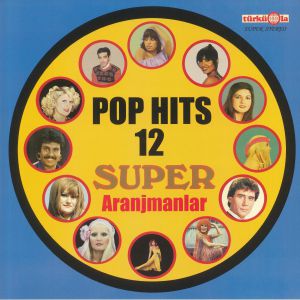 Pop Hits 12: Super Aranjmanlar