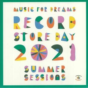 Music For Dreams: Record Store Day 2021 Summer Sessions (Record Store Day RSD 2021)