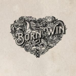 Born To Win Born To Lose