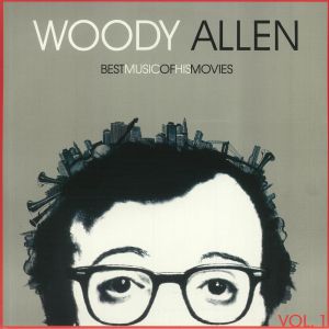 Woody Allen: Best Music Of His Movies Vol 1