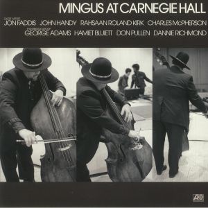 Mingus At Carnegie Hall (Deluxe Edition)