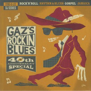 Gaz's Rockin Blues: 40th Anniversary Special