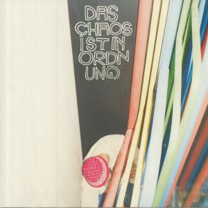 Das Chaos Ist In Ordnung