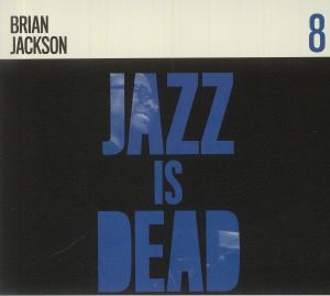 Jazz Is Dead 8