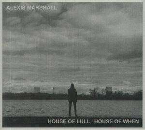 House Of Lull House Of When