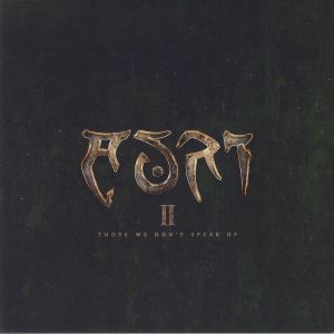 II: Those We Don't Speak Of
