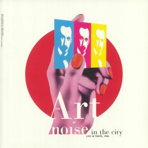 Noise In The City: Live In Tokyo 1986