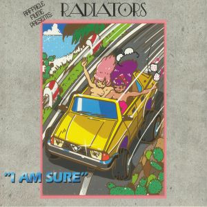 RADIATORS - I Am Sure