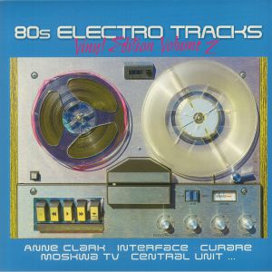 80s Electro Tracks: Vinyl Edition Volume 2