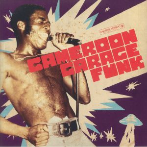 VARIOUS - Cameroon Garage Funk