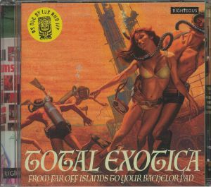 Total Exotica: From Far Off Islands To Your Bachelor Pad