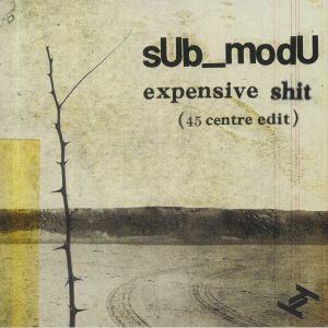 Expensive Shit (45 Centre Edit)