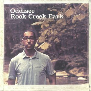 ODDISEE - Rock Creek Park (reissue)