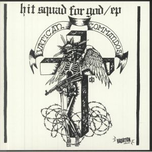 Hit Squad For God EP (reissue)