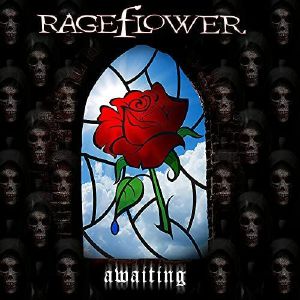 RAGEFLOWER - Awaiting