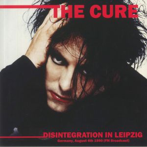 Disintegration In Leipzig: Germany August 4th 1990 FM Broadcast