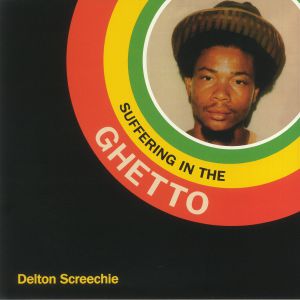 Suffering In The Ghetto (reissue)