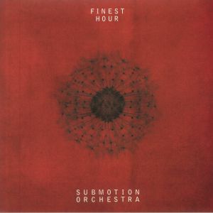 Submotion Orchestra - Finest Hour