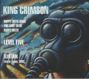 Happy With What You Have To Be Happy With/Level Five/Elektrik