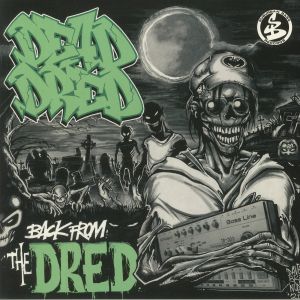 Back From The Dred