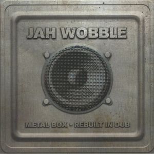 Metal Box: Rebuilt In Dub