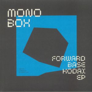 MONOBOX - Forwardbase Kodai EP