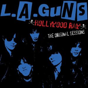 Hollywood Raw: The Original Sessions