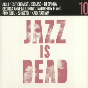Jazz Is Dead 10: Remixes
