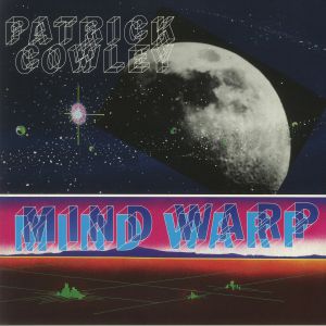 COWLEY, Patrick - Mind Warp