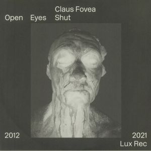 FOVEA, Claus - Open Eyes Shut