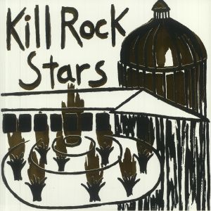 Kill Rock Stars (30th Anniversary Edition)