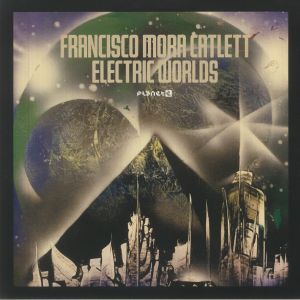 CATLETT, Francisco Mora - Electric Worlds