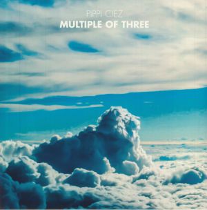 Pippi Ciez - Multiple Of Three